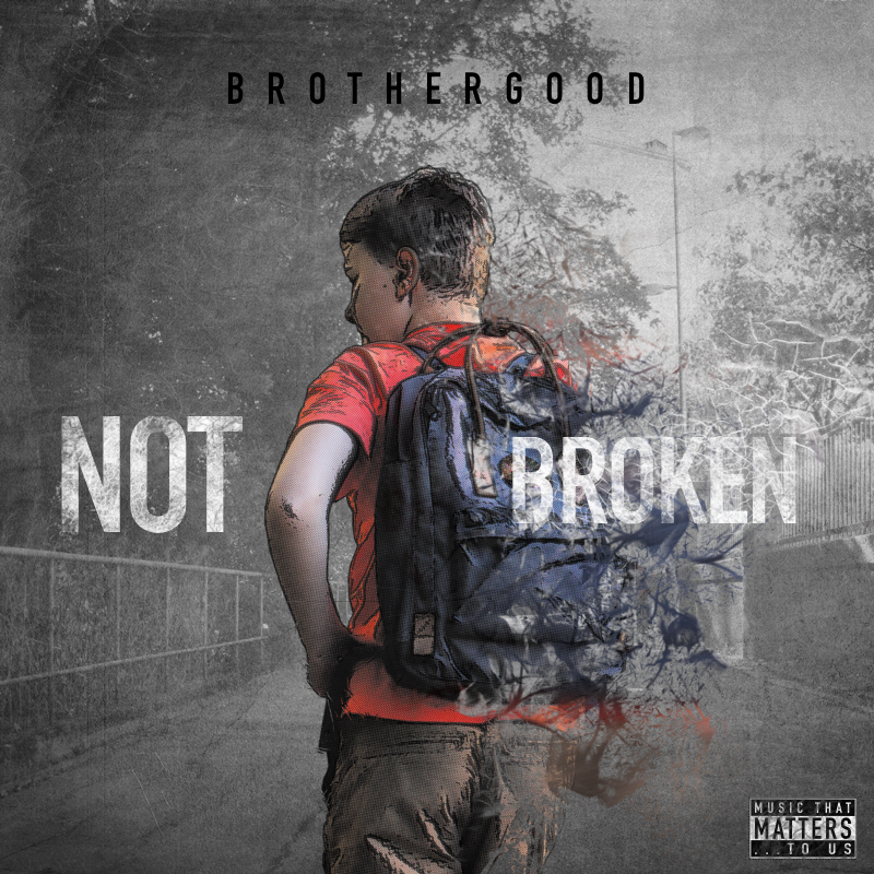 Not Broken, a single by Brothergood